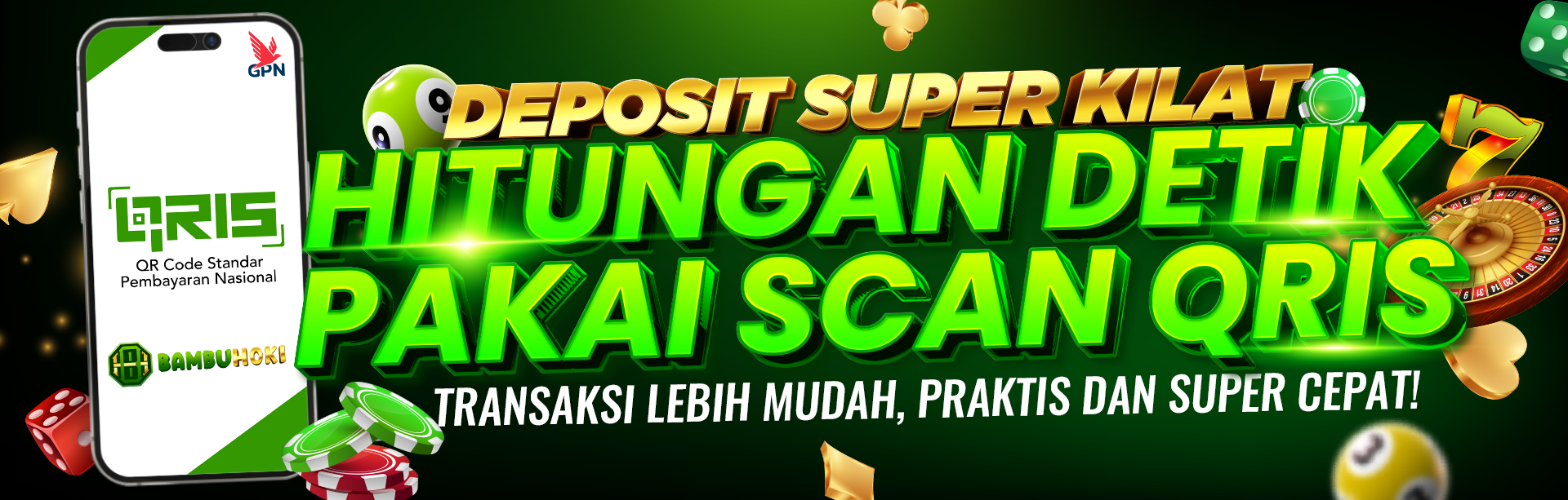 DEPOSIT SUPER KILAT HITUNGAN DETIK PAKAI SCAN QRIS BAMBUHOKI88