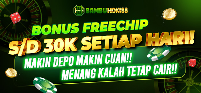 BONUS FREECHIP SETIAP HARI